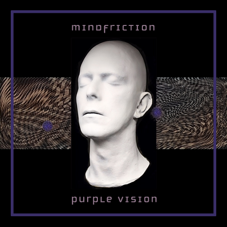 Purple Vision Album by MindFriction